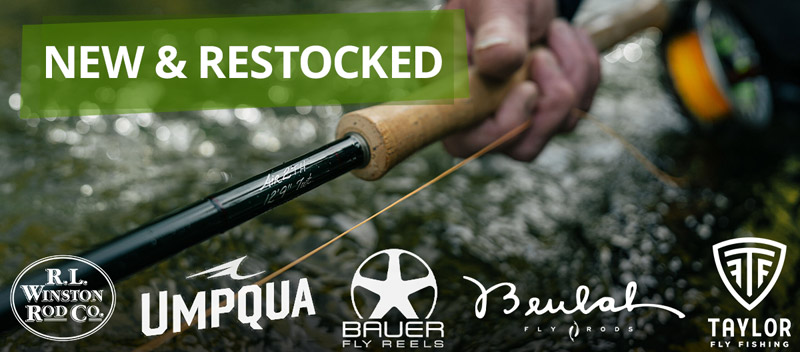 New & Restocked: Winston, Umpqua, Bauer & Co.