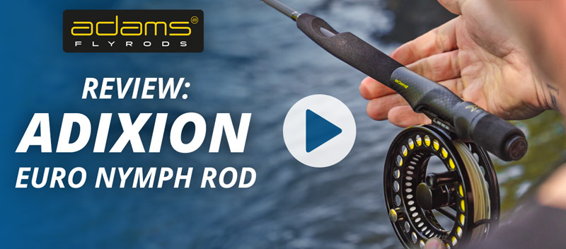 Review: Adams Adixion Euro Nymph Rod